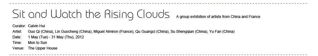 Sit and Watch the Rising Clouds